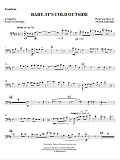 Baby, It's Cold Outside - Trombone