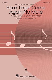 Hard Times Come Again No More (arr. Audrey Snyder) 