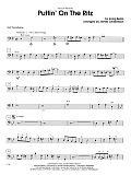 Puttin' on the Ritz - 3rd Trombone