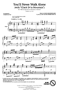 You'll Never Walk Alone (with "Climb Ev'ry Mountain") (arr. Mark Hayes)