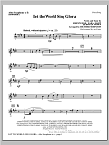 Let The World Sing Gloria - Alto Sax (sub. Horn)