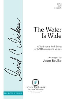 The Water Is Wide (arr. Jesse Beulke) 