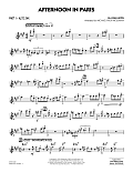 Afternoon in Paris (arr. Michael Philip Mossman) - Part 1 - Alto Sax