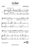 For Good (from Wicked) (arr. Mac Huff)