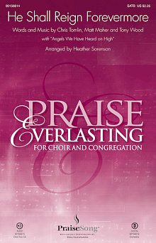 He Shall Reign Forevermore (arr. Heather Sorenson) 