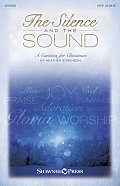 The Silence and The Sound: A Cantata for Christmas