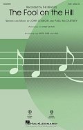 The Fool On The Hill (arr. Kirby Shaw)