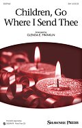Children Go Where I Send Thee (arr. Glenda E. Franklin)