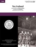 Yes Indeed (arr. Earl Moon)