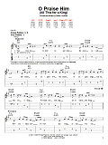 O Praise Him (All This For A King)