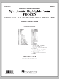 Symphonic Highlights from Frozen - Conductor Score (Full Score)
