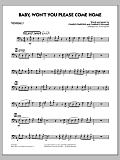 Baby, Won't You Please Come Home - Trombone 3