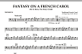 Fantasy on a French Carol - Trombone