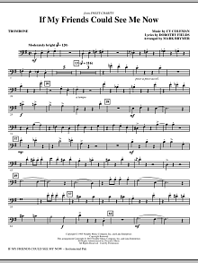 If My Friends Could See Me Now (from Sweet Charity) - Trombone 