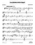 I'm Down With That! - Alto Sax 2