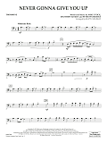 Never Gonna Give You Up (arr. Matt Conaway) - Trombone