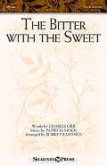 The Bitter With The Sweet