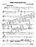 Here's That Rainy Day - Baritone Sax