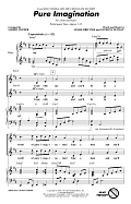 Pure Imagination (from Willy Wonka & The Chocolate Factory) (arr. Audrey Snyder)