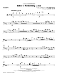 Tell Me Something Good (arr. Kirby Shaw) - Trombone