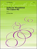 Suite For Woodwind Trio (Opus 46) - Oboe