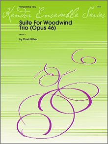 Suite For Woodwind Trio (Opus 46) - Full Score 