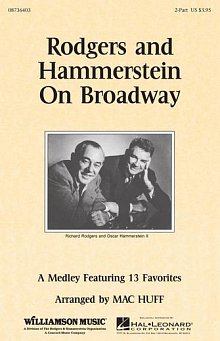 Rodgers and Hammerstein On Broadway (Medley) (arr. Mac Huff) 