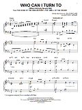 Who Can I Turn To (When Nobody Needs Me) [Jazz version] (arr. Brent Edstrom)
