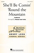 She'll Be Comin' Around The Mountain (arr. Michael John Trotta)