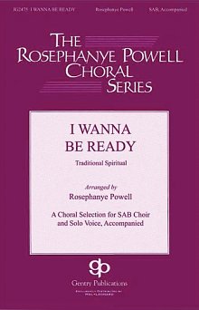 I Wanna Be Ready (arr. William C. Powell) 