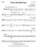 What a Beautiful Name (arr. Joseph M. Martin) - Cello