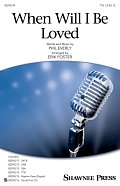 When Will I Be Loved (arr. Erik Foster)