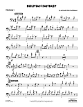 Bolivian Fantasy - Trombone 1