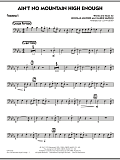 Ain't No Mountain High Enough - Trombone 3