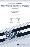 How Would You Feel (Paean) (arr. Mac Huff) - Drums