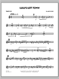 Lulu's Left Town - Tenor Sax 2