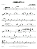 Chelsea Bridge (arr. Mark Taylor) - Trombone 1