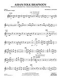Asian Folk Rhapsody - Pt.1 - Bb Clarinet/Bb Trumpet