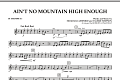 Ain't No Mountain High Enough - Bb Trumpet 1