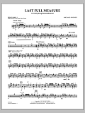 Last Full Measure (A Gettysburg Remembrance) - Percussion 1
