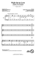 Walk On In Love (Parez Vos Fronts) (arr. Patrick M. Liebergen)