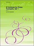 8 Fanfares For Three Trumpets, Set 1 - 1st Bb Trumpet