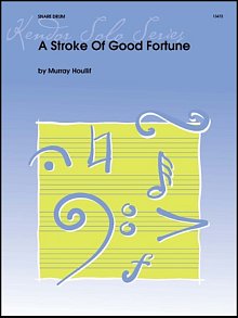 A Stroke Of Good Fortune 
