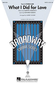 What I Did For Love (from A Chorus Line) (arr. Audrey Snyder) 