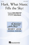 Hark, What Music Fills The Sky