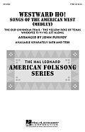 Westward Ho! Songs of the American West (Medley)