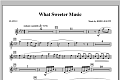 What Sweeter Music - Flute 2