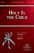 Holy Is The Child