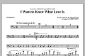 I Want To Know What Love Is - Trombone