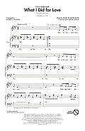 What I Did For Love (from A Chorus Line) (arr. Audrey Snyder)